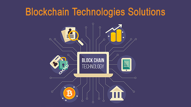 Blockchain Technologies Solutions